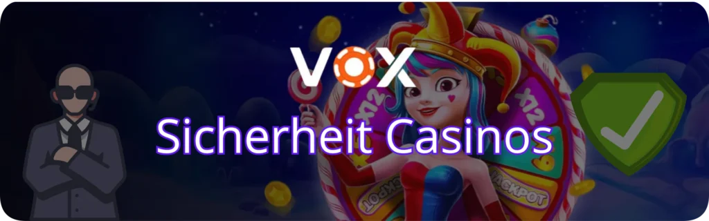 Vox Casino Sicherheit
