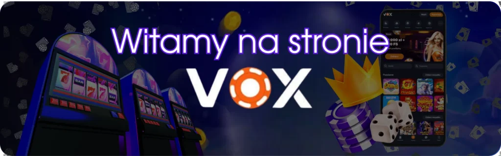 VOX Kasyno Oficjalny